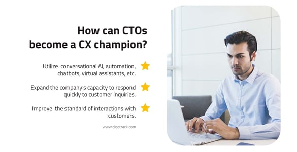 How can CTOs become Customer Experience Champions?