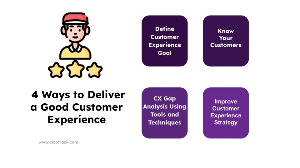4 Ways to Deliver a Good Customer Experience