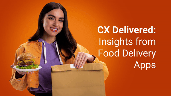 https://www.clootrack.com/insights/retail/customer-experience-insights-food-delivery-apps-industry