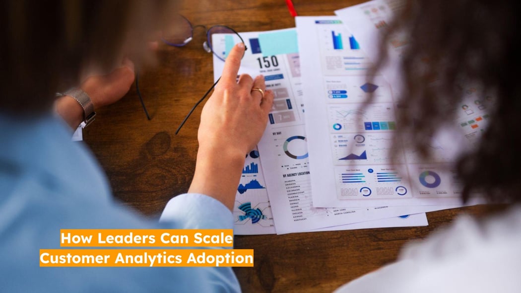 Data Analytics Leaders Are Struggling To Scale Customer Analytics Adoption 