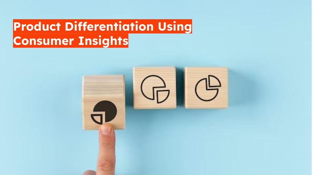 Product Differentiation Using Consumer Insights To Build the Most Profitable Strategies