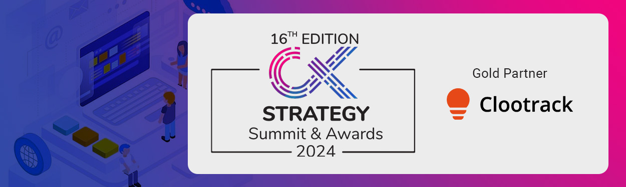 Clootrack at 16th Edition CX Strategy Summit and Awards on 29th May 2024